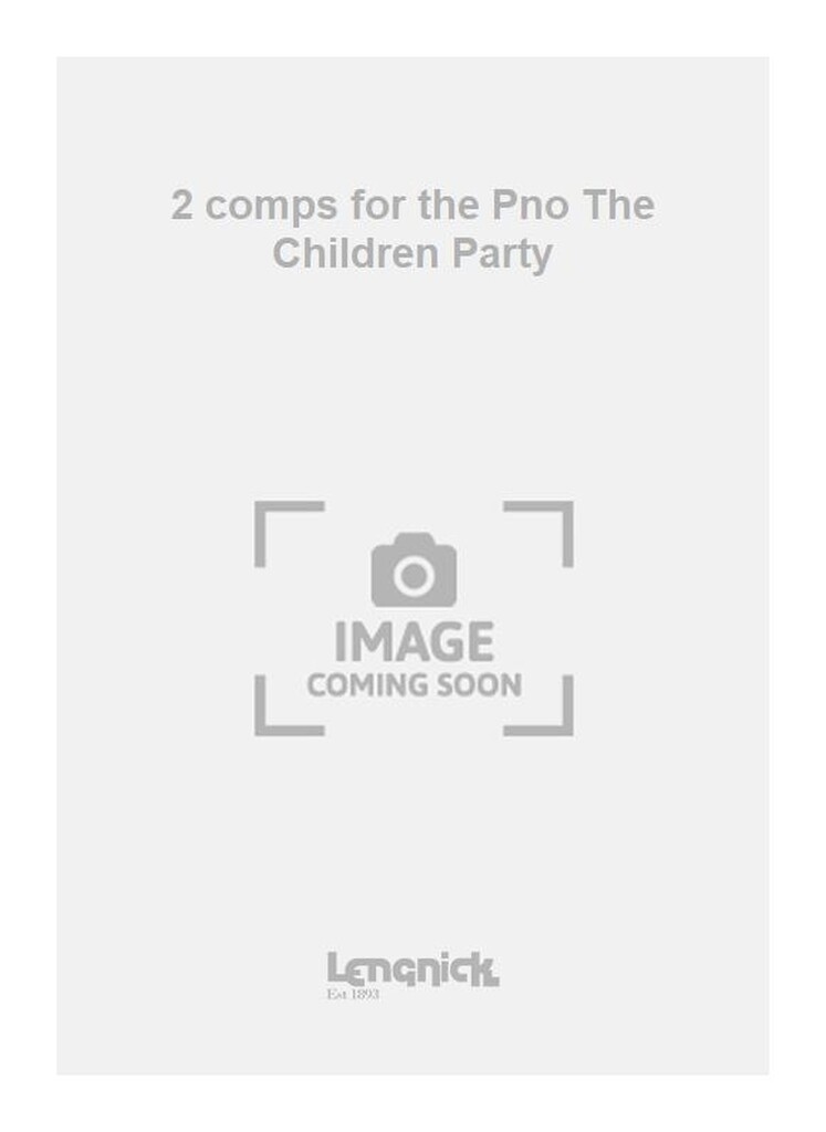 2 comps for the Pno The Children Party